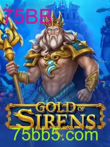 GoldofSirens: Uma Jornada Épica e Estratégica com a Chave 75BB